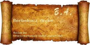 Berbekucz Andor névjegykártya